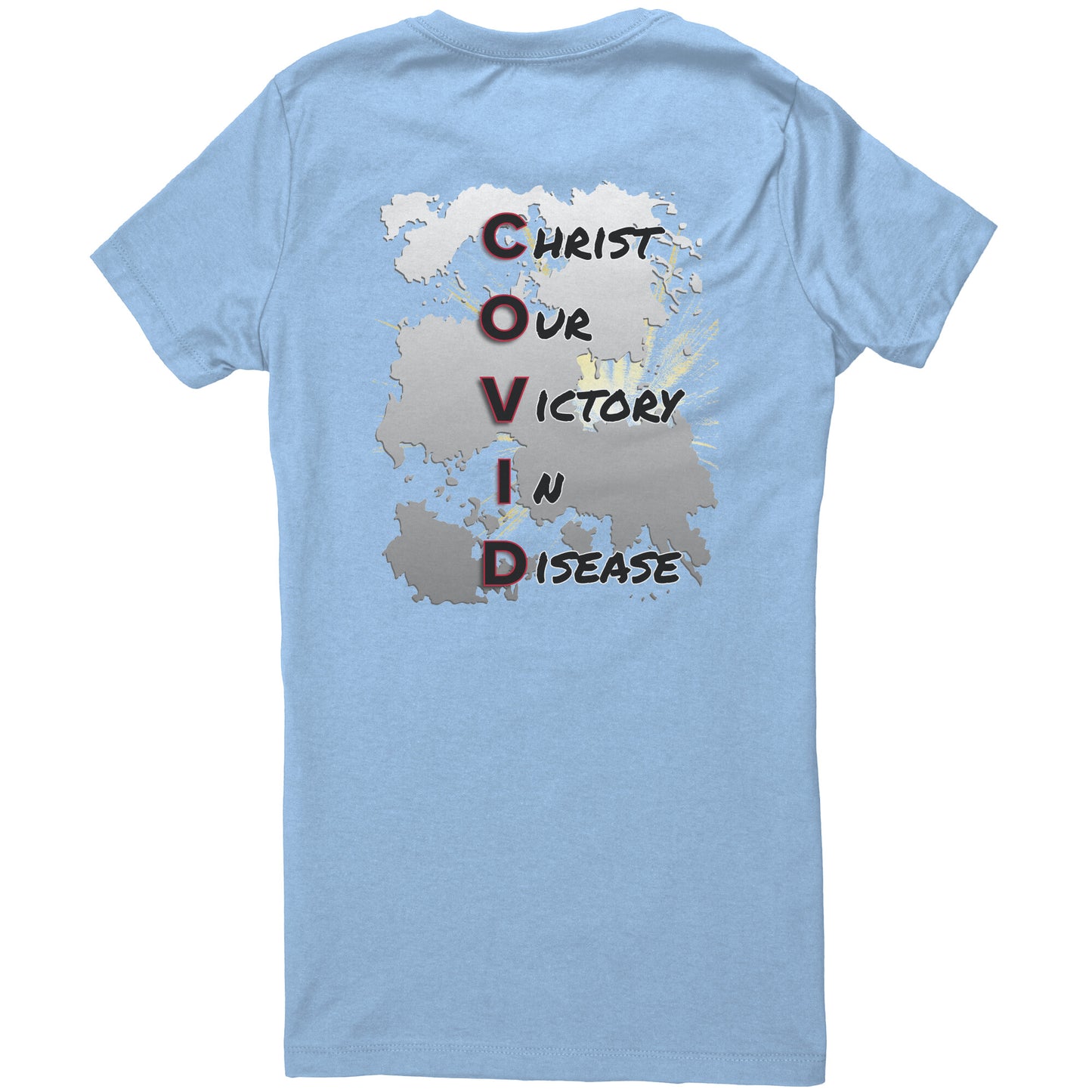 My COVID Cure Womens T-Shirt