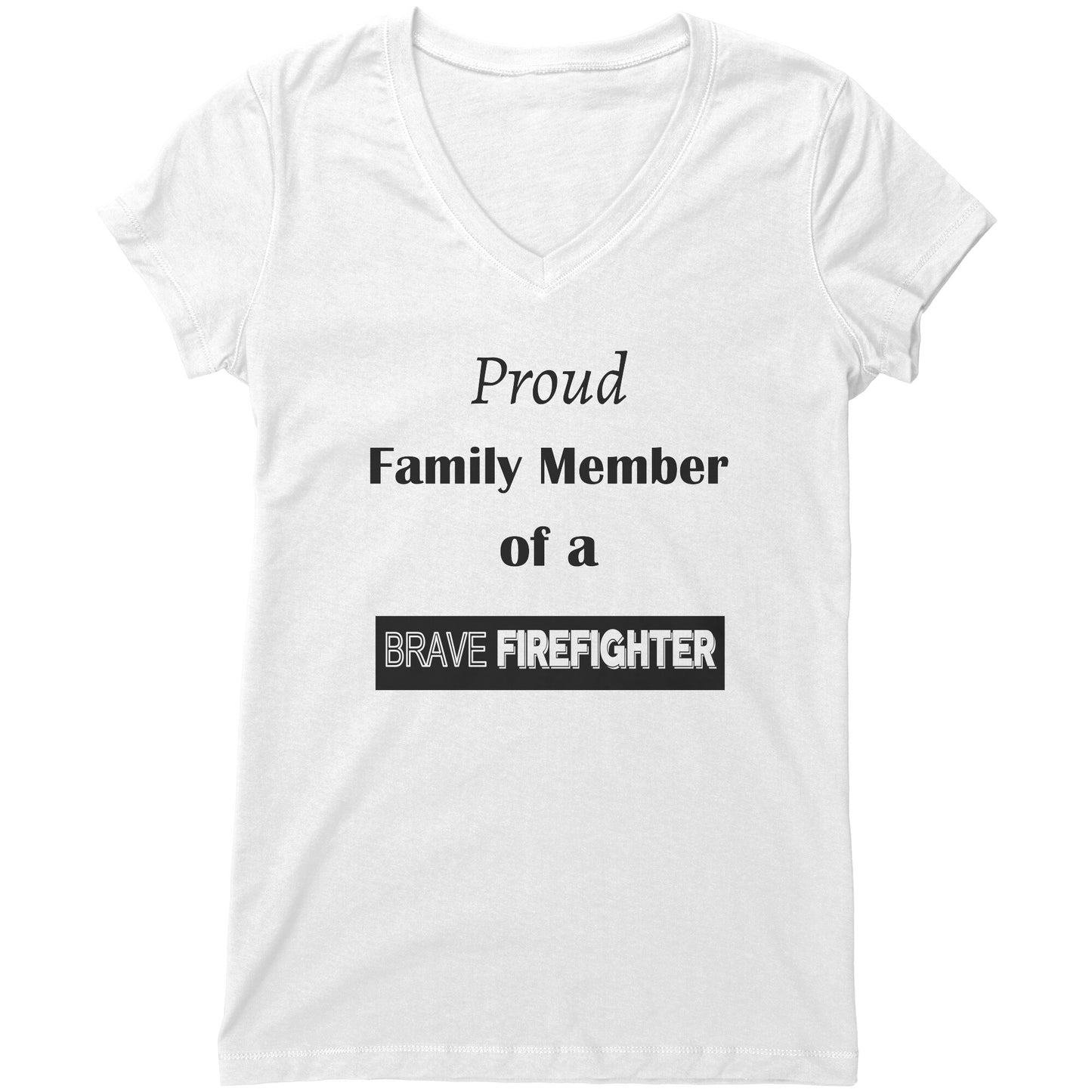 Proud Family Member of a Brave Firefighter Lettering Womens Shirt - Signs and Seasons Gifts