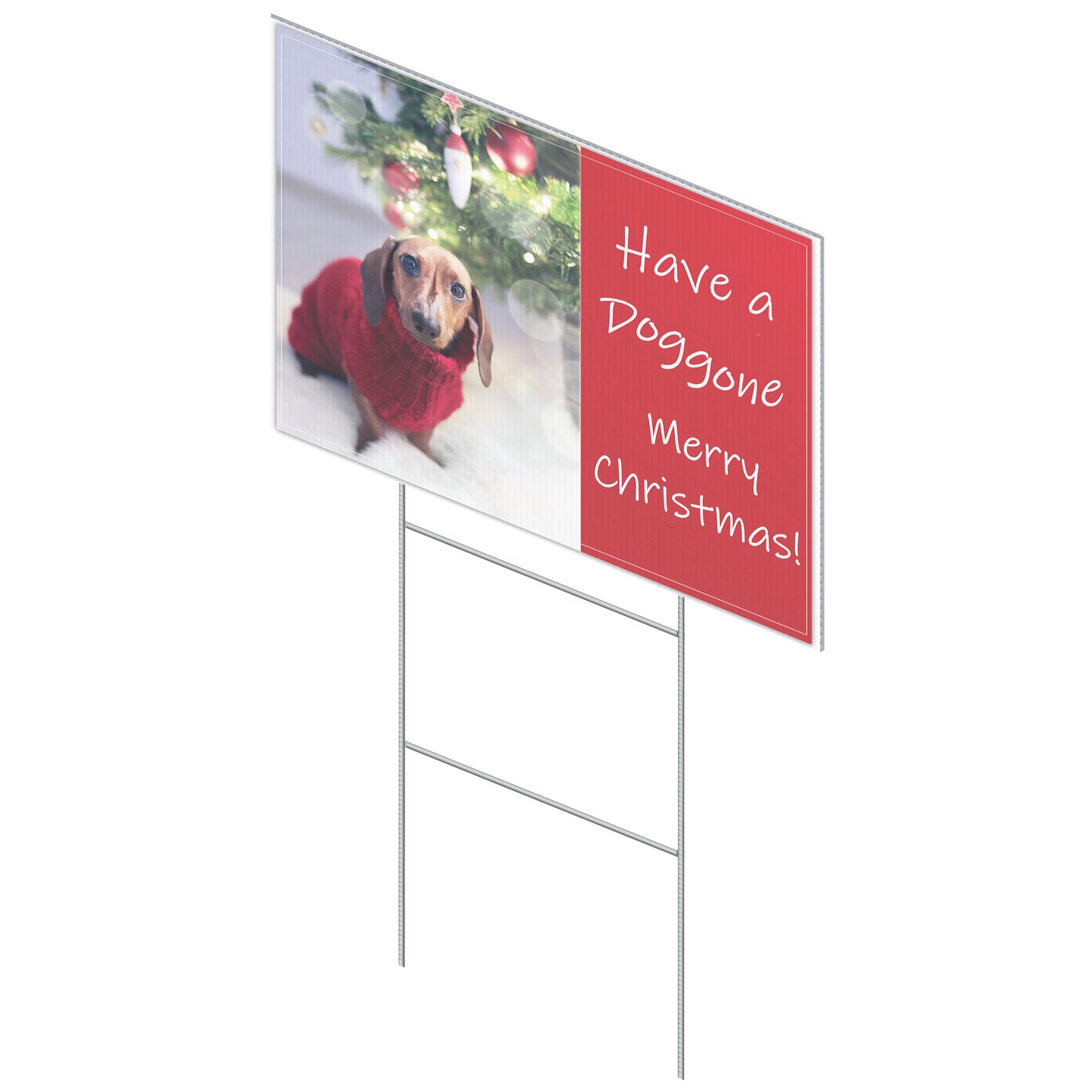 Have a Doggone Merry Christmas Yard Sign - Signs and Seasons Gifts