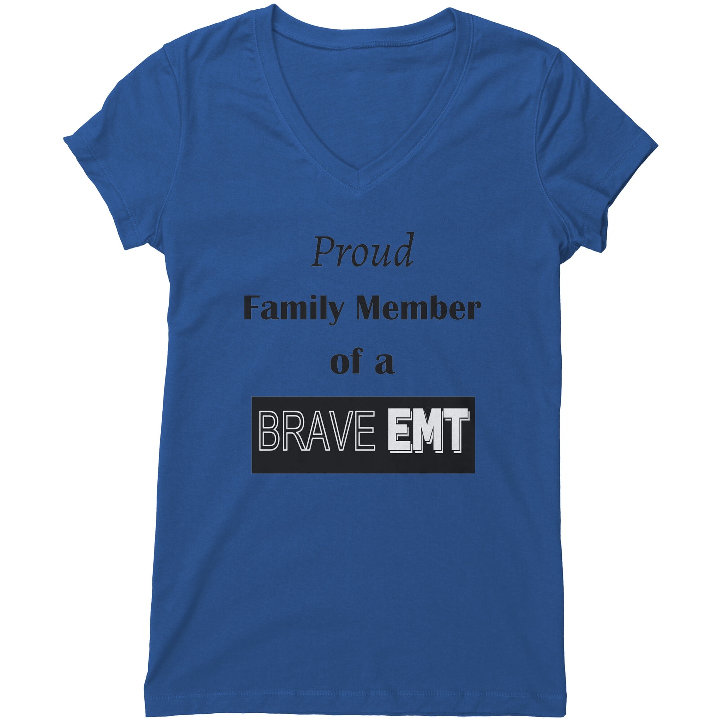 Proud Family Member of a Brave EMT Lettering Womens Shirt - Signs and Seasons Gifts