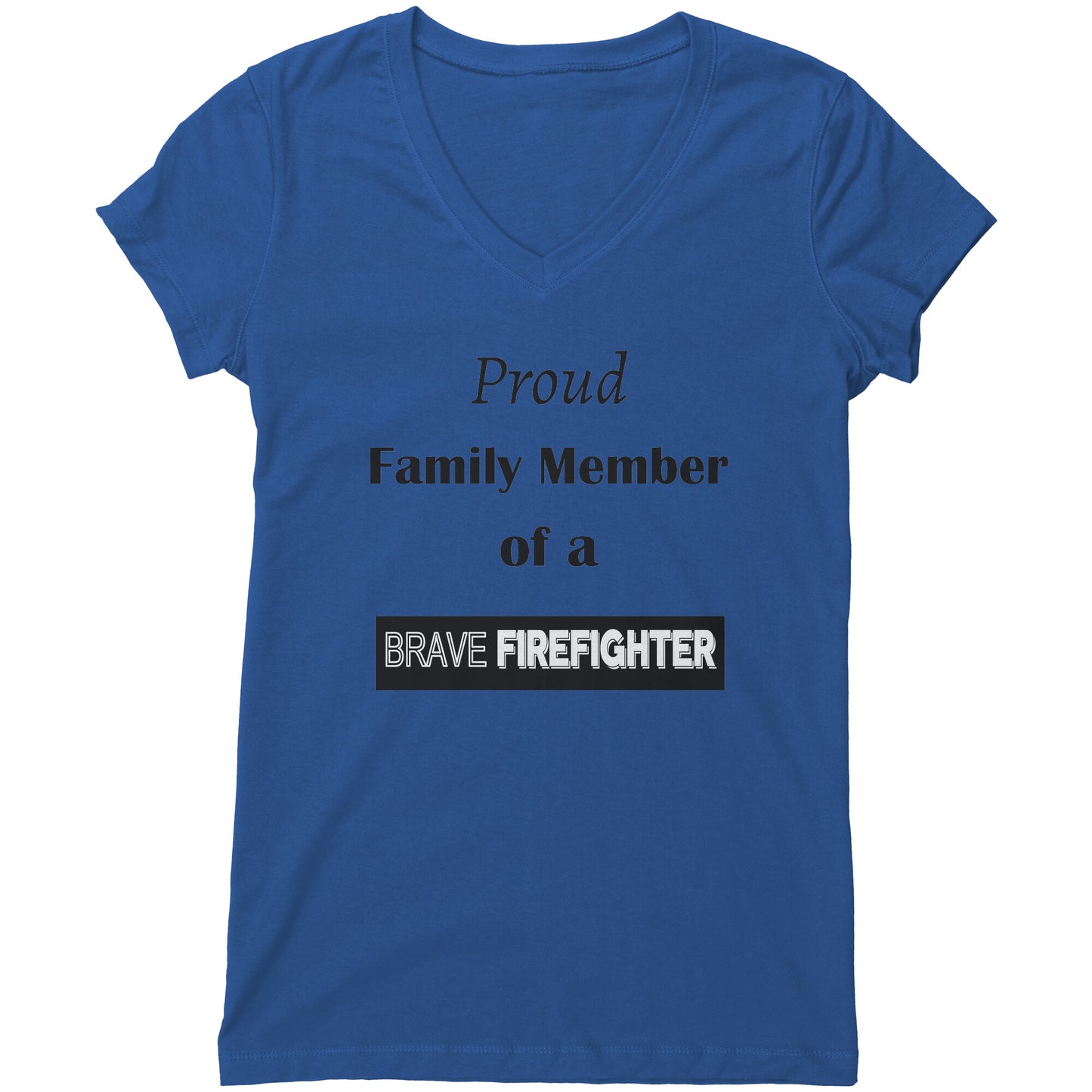 Proud Family Member of a Brave Firefighter Lettering Womens Shirt - Signs and Seasons Gifts