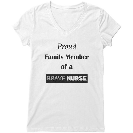 Proud Family Member of a Brave Nurse Lettering Womens Shirt - Signs and Seasons Gifts