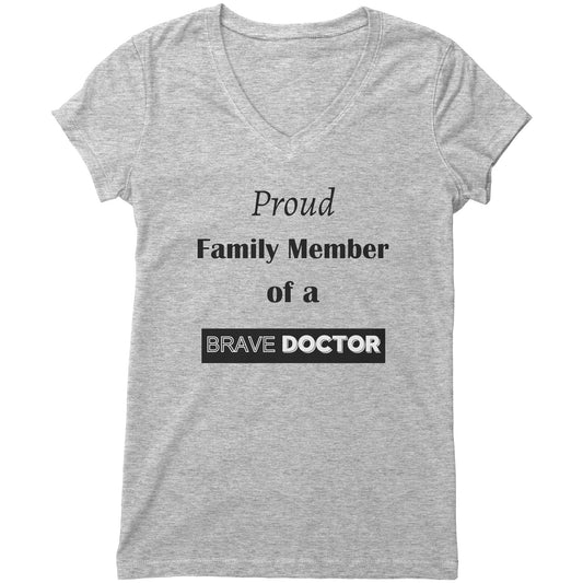 Proud Family Member of a Brave Doctor Lettering Womens Shirt - Signs and Seasons Gifts